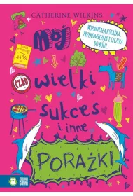 M�j wielki sukces i inne pora�ki