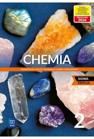 Chemia 2. Podrcznik do liceum i technikum. Zakres podstawowy. Nowa edycja