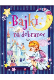Bajeczki na dobranoc