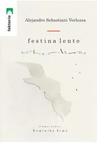 Festina lente