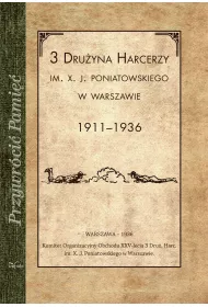 Przywr�ci� Pami��. 3 Dru�yna harcerzy..