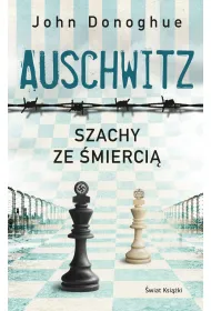 Auschwitz. Szachy ze �mierci� (wydanie pocketowe)