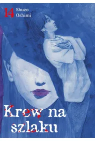 Krew na szlaku. Tom 14