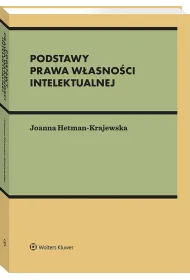 Podstawy prawa autorskiego na tle innych praw w�asno�ci intelektualnej