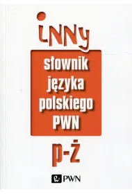 Inny s�ownik j�zyka polskiego. Tom 2