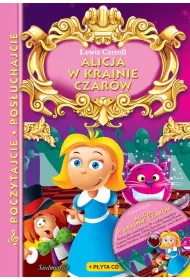 Alicja w Krainie czar�w. Poczytajcie, pos�uchajcie + CD