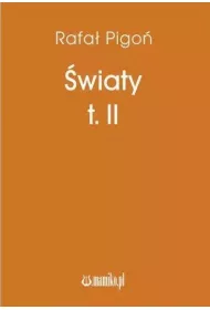 �wiaty. Tom 2