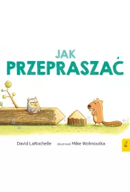 Jak przeprasza�