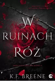 W ruinach r. Smakowicie mroczne banie. Tom 1
