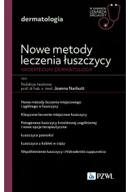 Nowe metody leczenia �uszczycy. Vademecum dermatologa