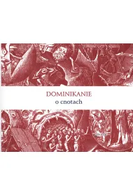 Dominikanie o cnotach