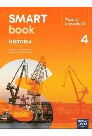 Pozna� przesz�o�� 4. SMARTbook dla liceum og�lnokszta�c�cego i technikum. Zakres podstawowy