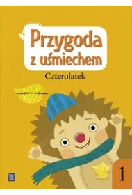 Przygoda z u�miechem. Zeszyt �wicze�. Cz�� 1. Czterolatek Wychowanie przedszkolne