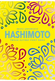 Hashimoto. Twoje cztery pory roku