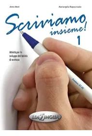 Scriviamo insieme 1 Elementare A1-A2 �wiczenia