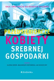 Przedsibiorcze kobiety srebrnej gospodarki