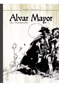 Pochodzenie mit�w. Alvar Mayor. Tom 2