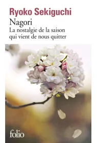 LF Sekiguchi. Nagori - La nostalgie de la saison qui vient de nous quitter