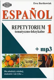 Espa�ol. J�zyk hiszpa�ski. Repetytorium tematyczno-leksykalne 1