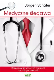 Medyczne �ledztwa rozpoznanie schorze� trudnych do zdiagnozowania
