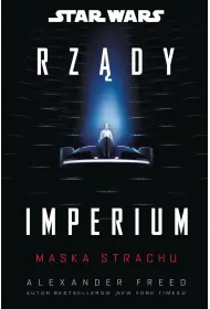 Star Wars. Rz�dy Imperium. Maska strachu