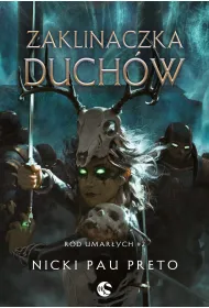 Zaklinaczka duch�w. R�d Umar�ych. Tom 2