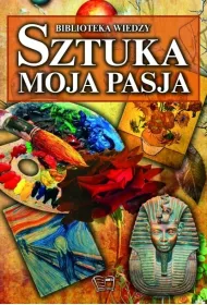 Sztuka moja pasja. Biblioteka wiedzy