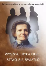 Wysz�a by�a noc sta�o si� �wiat�o Zakonnica zabita przez nastoletnie satanistki