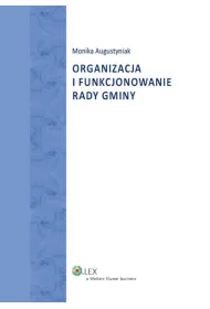 Organizacja i funkcjonowanie rady gminy