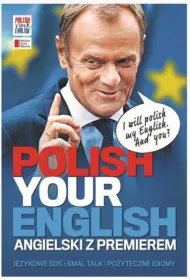 Polish Your English. Angielski z premierem