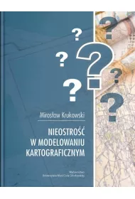 Nieostro�� w modelowaniu kartograficznym