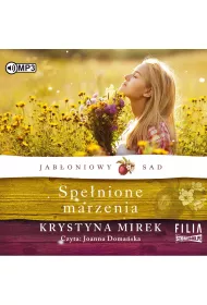 Audiobook Spe�nione marzenia. Jab�oniowy Sad. Tom 3 CD