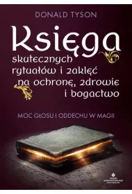 eBook Ksiga skutecznych rytuaw i zakl na ochron, zdrowie i bogactwo pdf mobi epub
