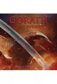 Audiobook Gorath. Uderz pierwszy mp3