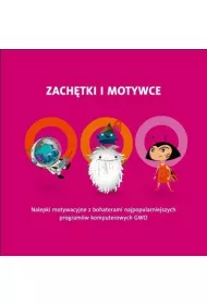 Zach�tki i motywce z bohaterami multimedi�w. Cz�� 1. Nalepki motywacyjne