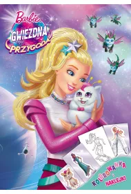 BARBIE GWIEZDNA PRZYGODA. KOLOROWANKA I NAKLEJKI *