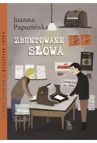 Zbuntowane s�owa