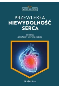 Wiedza w kieszeni. Przewlek�a niewydolno�� serca