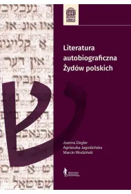 Literatura autobiograficzna �yd�w polskich