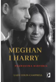 Meghan i Harry. Prawdziwa historia