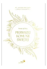 Jezus z Nazaretu. Pami�tka I Komuni �w.