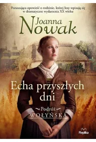 Echa przyszych dni. Podr woyska. Tom 1