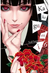 Kakegurui. Sza� hazardu. Tom 6
