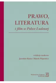 Prawo, literatura i film w Polsce Ludowej