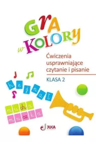 Gra w kolory. �wiczenia usprawniaj�ce czytanie i pisanie. Klasa 2