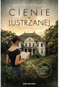Cienie w Lustrzanej