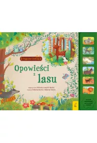 Magiczne d�wi�ki. Opowie�ci z lasu