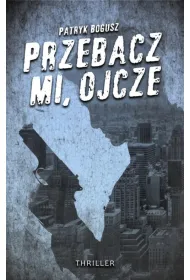 Przebacz mi, ojcze