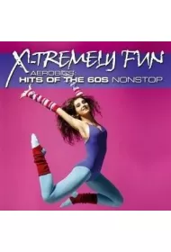 X-Tremely Fun - Aerobics: Hits 60's CD