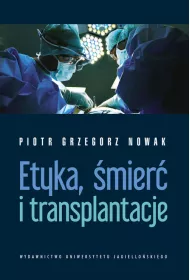 Etyka, �mier� i transplantacje